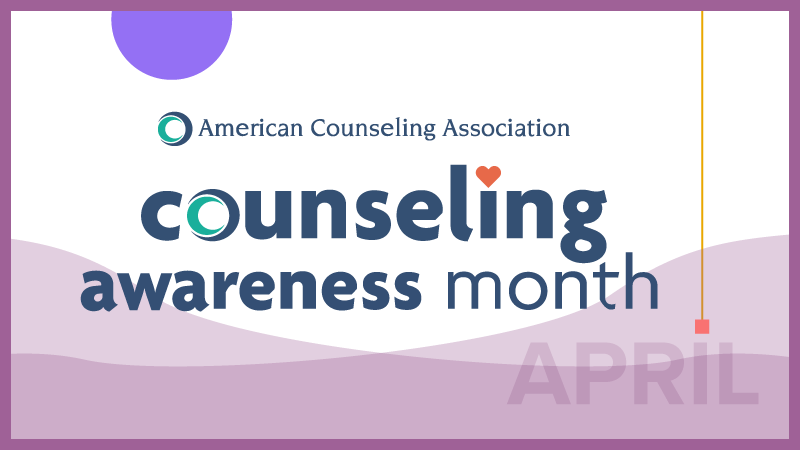 oounseling Awareness Month